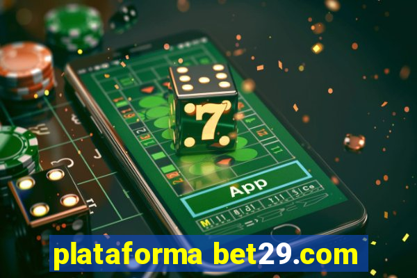 plataforma bet29.com